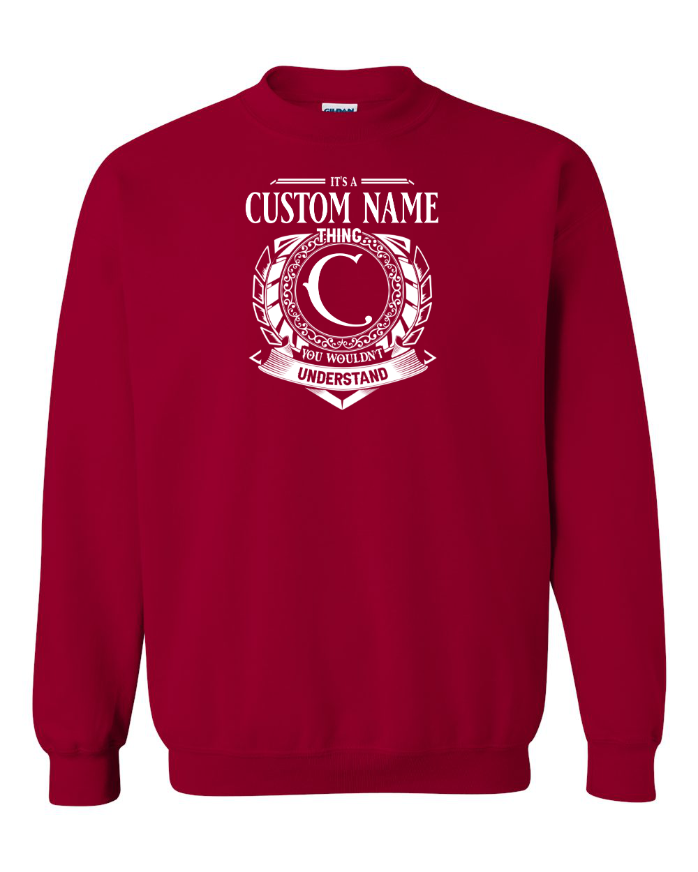 It's  A Custom Community  Thing Crewneck Sweatshirt - Unisex
