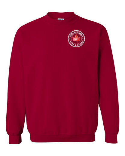 Born and Raised British Columbia Left Chest and Back Crewneck