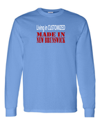 Living in Custom Made in NB Long Sleeve Tee - Unisex