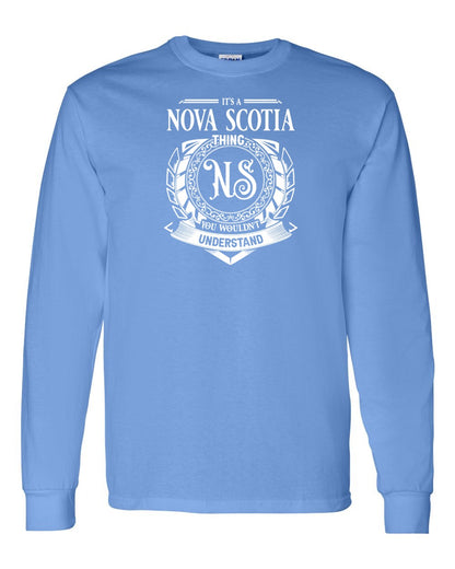 It's  A Nova Scotia Thing Full Long Sleeve Tee