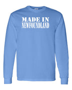 Made In NFLD ( White Lettering) Long Sleeve - Unisex