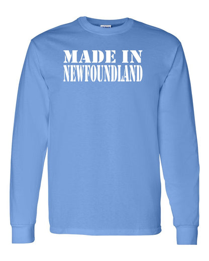 Made In Newfoundland ( White Lettering) Full Long Sleeve
