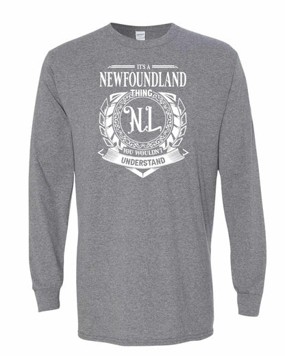 It's  A Newfoundland Thing Full Long Sleeve