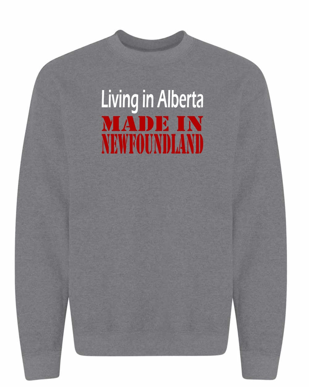 Living Alberta Made in Newfoundland Full Crewneck Sweatshirt