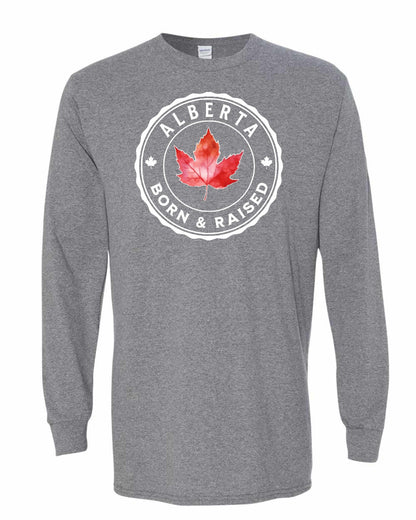 Born And Raised Alberta Full Long Sleeve