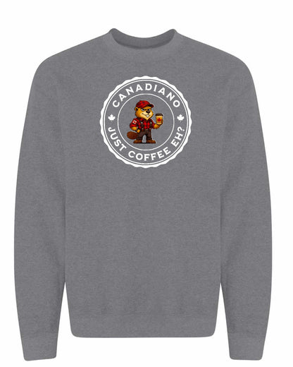 Canadiano just Coffee EH! Male Beaver Full Crewneck