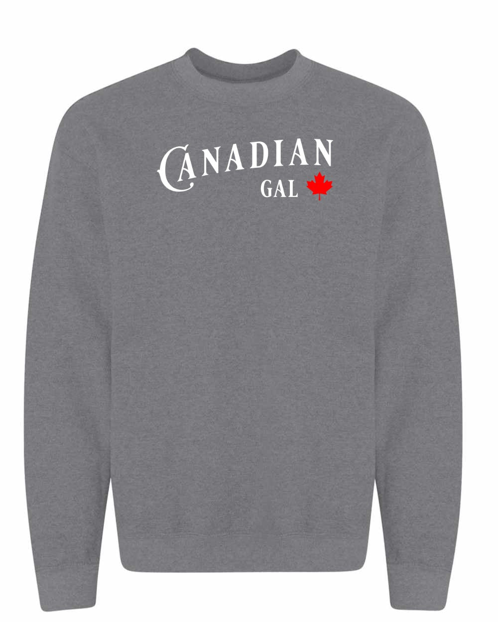 Canadian Gal Crewneck Sweatshirt - Gildan Canada (sewn Internationally) - Unisex