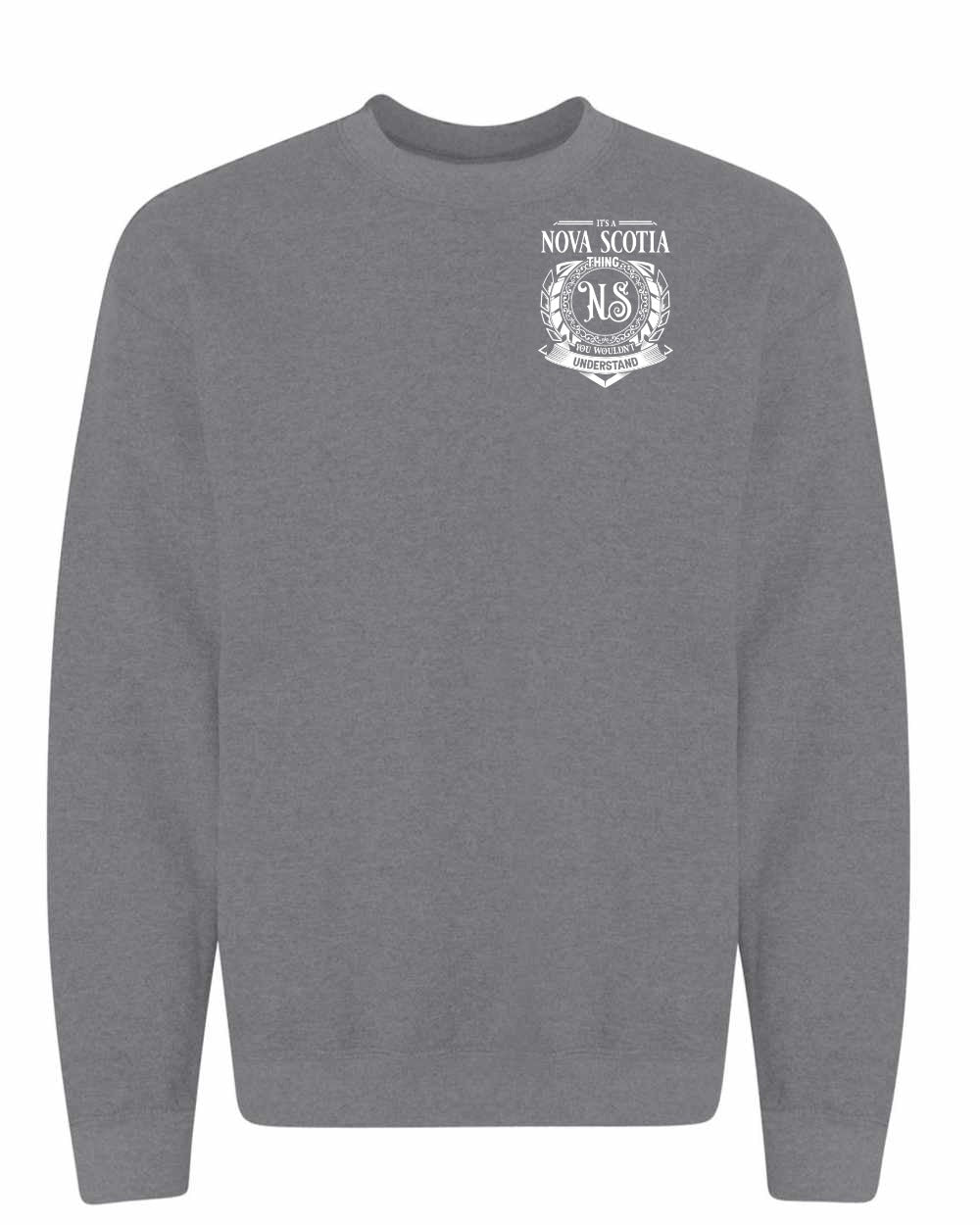 It's  A Nova Scotia Thing Left Chest and Back crew-neck