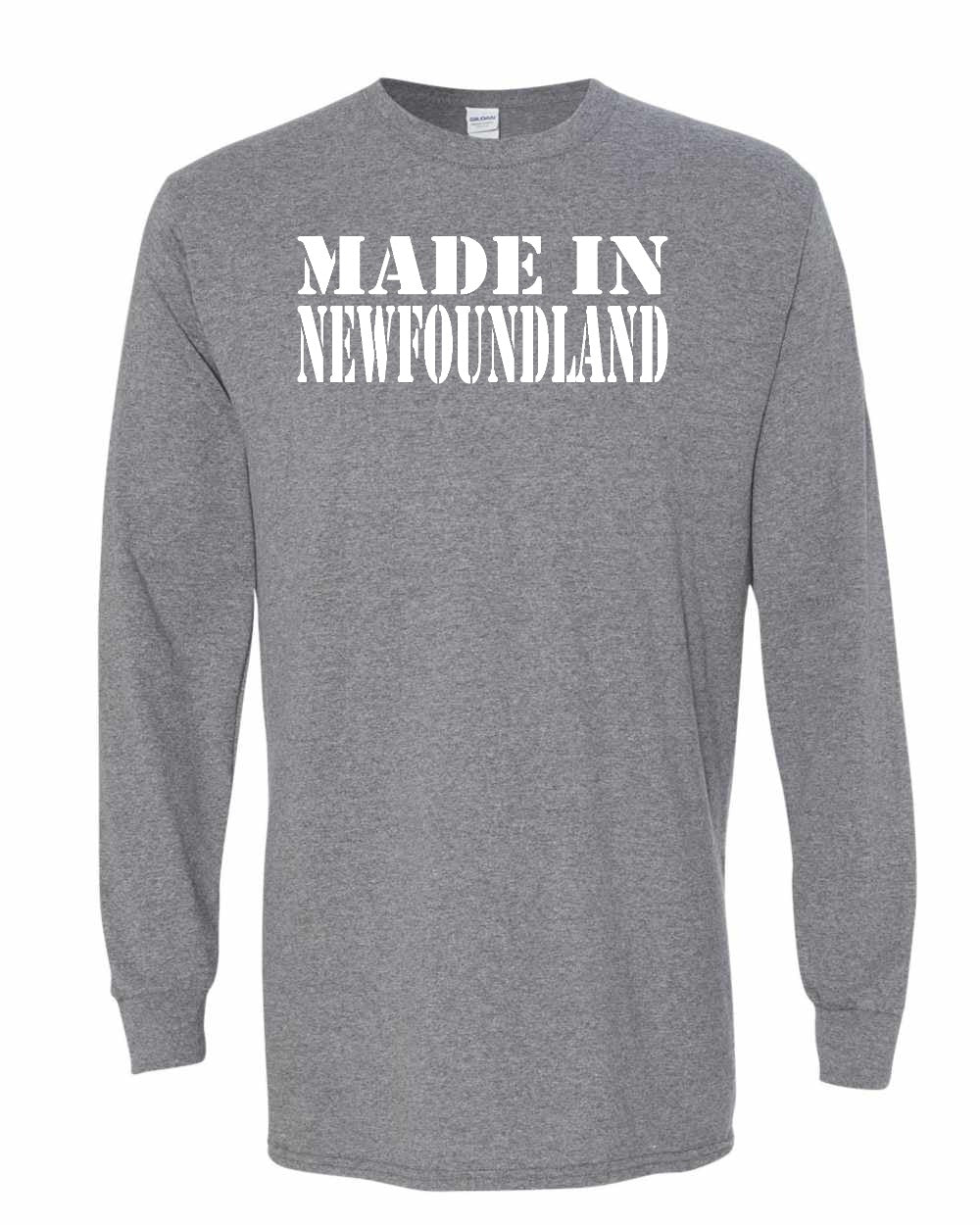 Made In Newfoundland ( White Lettering) Full Long Sleeve