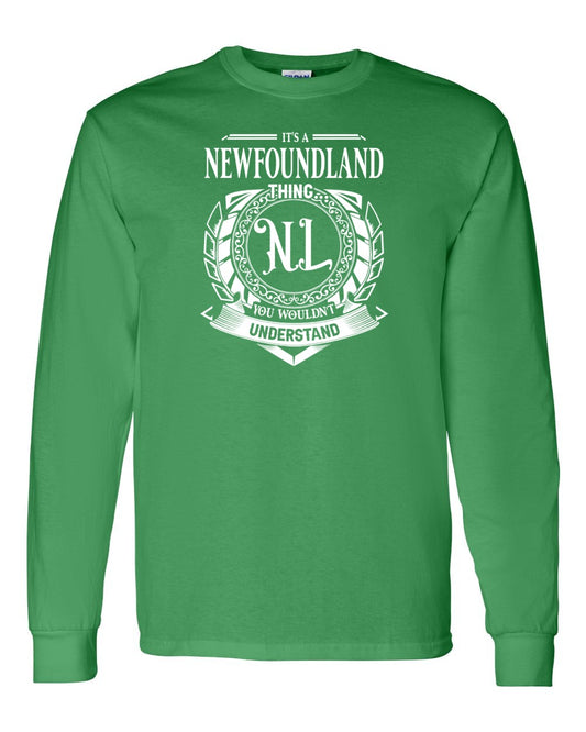 It's  A Newfoundland Thing Full Long Sleeve