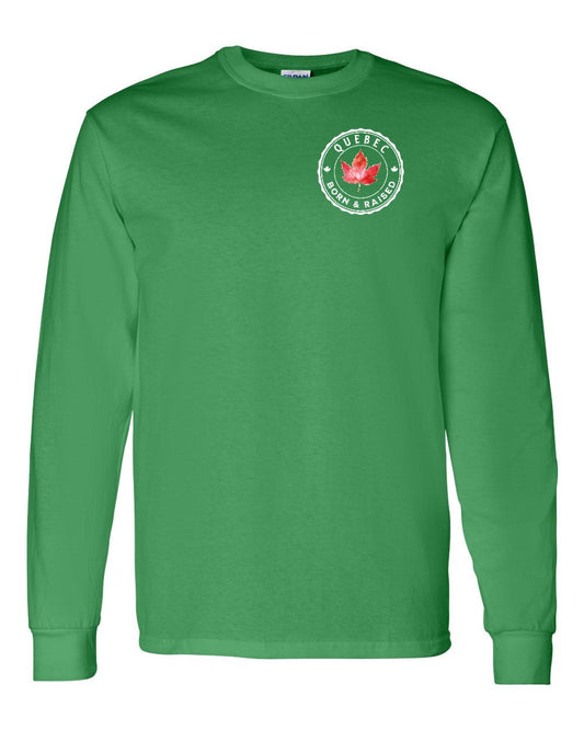Born and Raised Quebec Left Chest and Back Long Sleeve