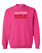 Living In Customized Made In NS Crewneck Sweatshirt - Unisex