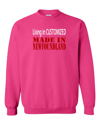 Living in Custom Made in Newfoundland Full Crewneck Sweatshirt