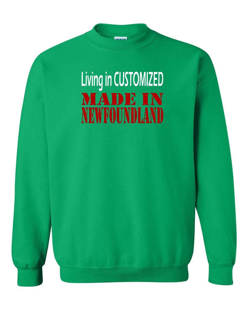 Living in Custom Made in Newfoundland Full Crewneck Sweatshirt
