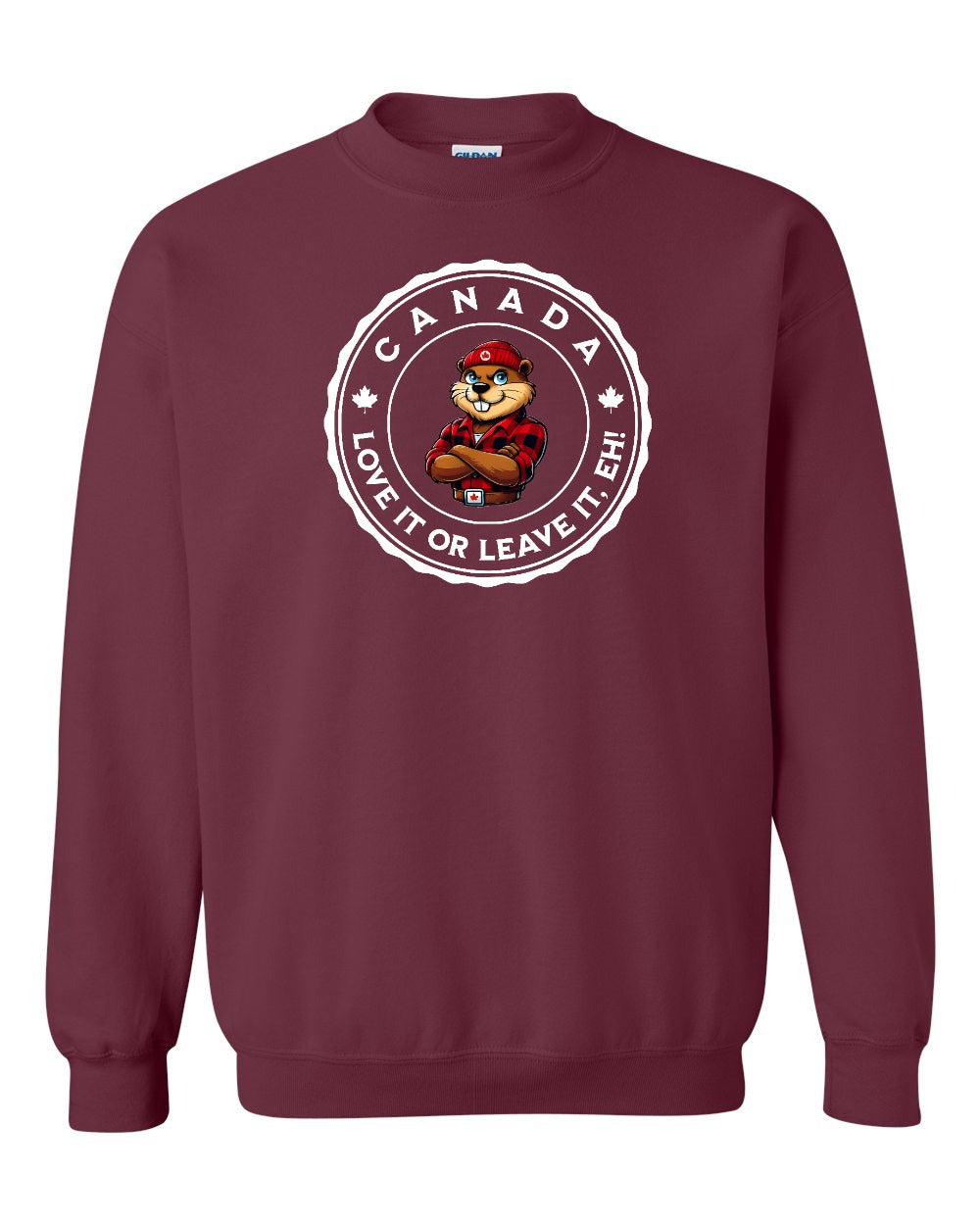 Love it or Leave it Eh! Full Crewneck