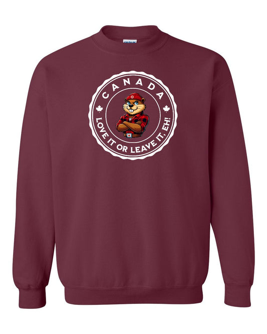Love it or Leave it Eh! Full Crewneck