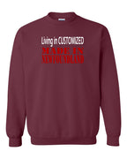 Living in Custom Made in NFLD Crewneck Sweatshirt - Unisex