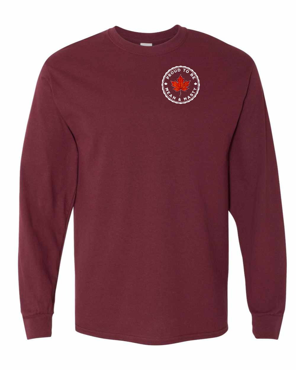 Proud Mean & Nasty Leaf Left Chest and Back Long Sleeve - Gildan Canada (sewn Internationally) - Unisex