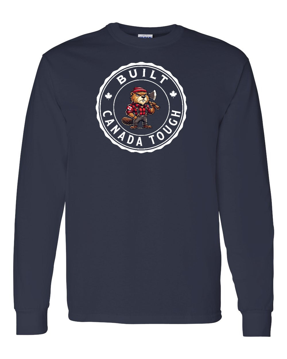 Built Canada Tough Male Beaver Long Sleeve - Gildan Canada (sewn Internationally) - Unisex
