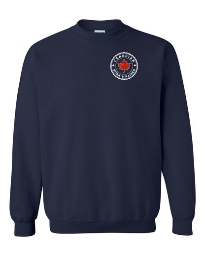 Canadian Born & Rasied Left Chest Crewneck