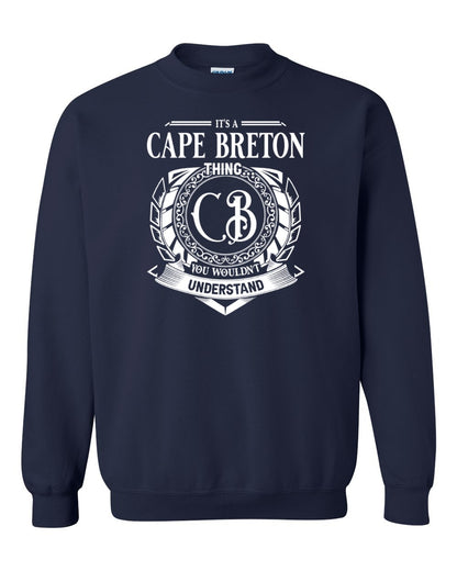 It's  A Cape Breton Thing Full Crewneck Sweatshirt