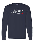 Just a Canadian Girl Long Sleeve - Gildan Canada (sewn Internationally) - Unisex