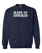Made In NFLD ( White Lettering) Crewneck Sweatshirt - Unisex