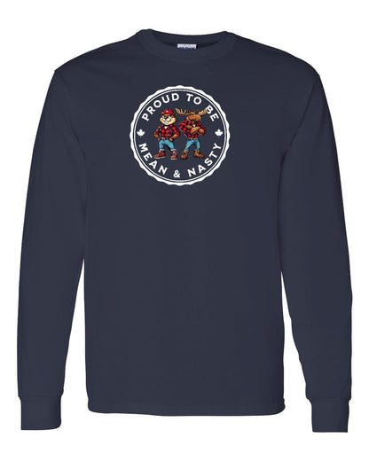 Proud Mean & Nasty Beaver and Moose Full Long Sleeve