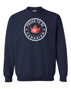 Proud to be Canadian Leaf Crewneck Sweatshirt - Gildan Canada (sewn Internationally) - Unisex