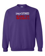 Living In Customized Made In NS Crewneck Sweatshirt - Unisex