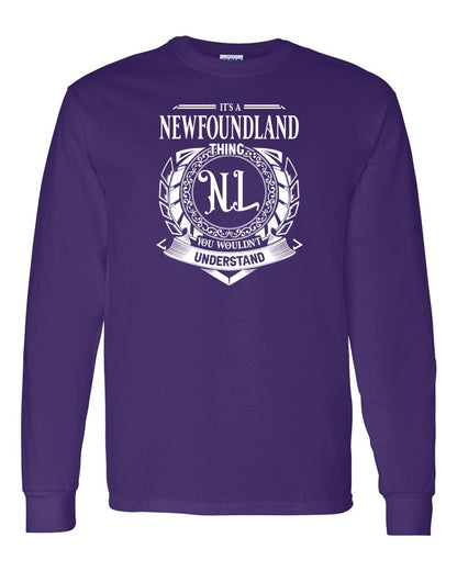 It's  A Newfoundland Thing Full Long Sleeve