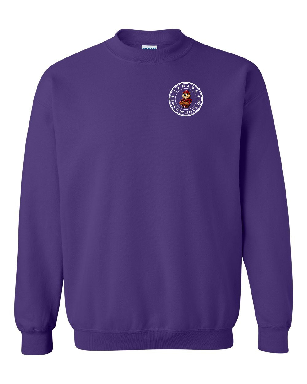 Love it or Leave it Eh! Left Chest and Back Crewneck Sweatshirt - Gildan Canada (sewn Internationally) - Unisex
