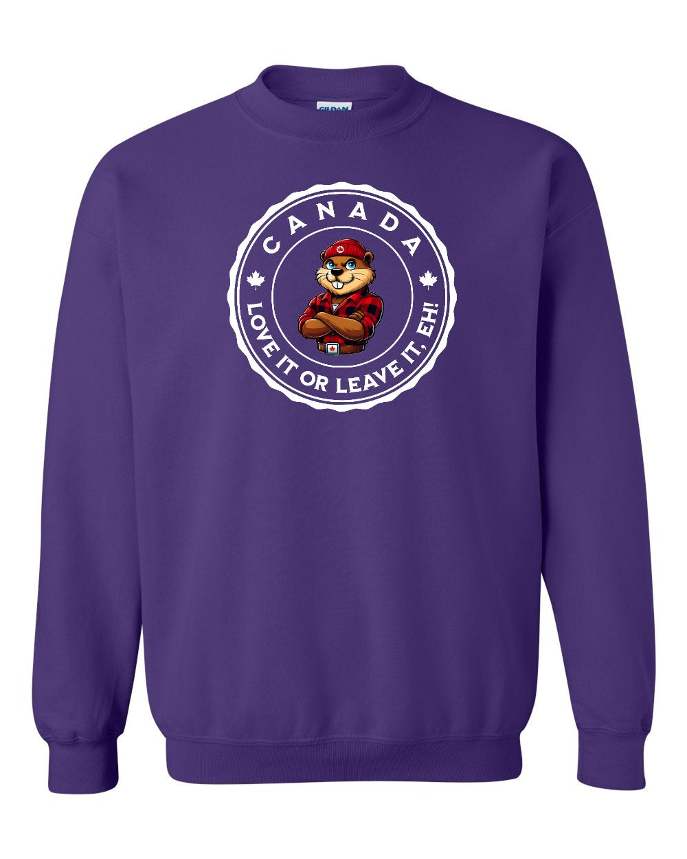 Love it or Leave it Eh! Crewneck Sweatshirt - Gildan Canada (sewn Internationally) - Unisex