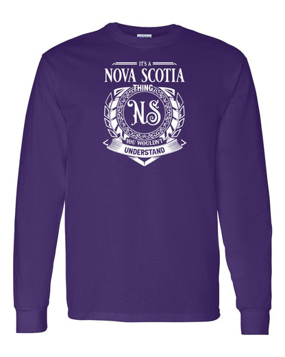 It's  A Nova Scotia Thing Full Long Sleeve Tee