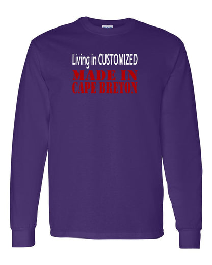 Living in Custom Made in Cape Breton Full Long Sleeve Tee