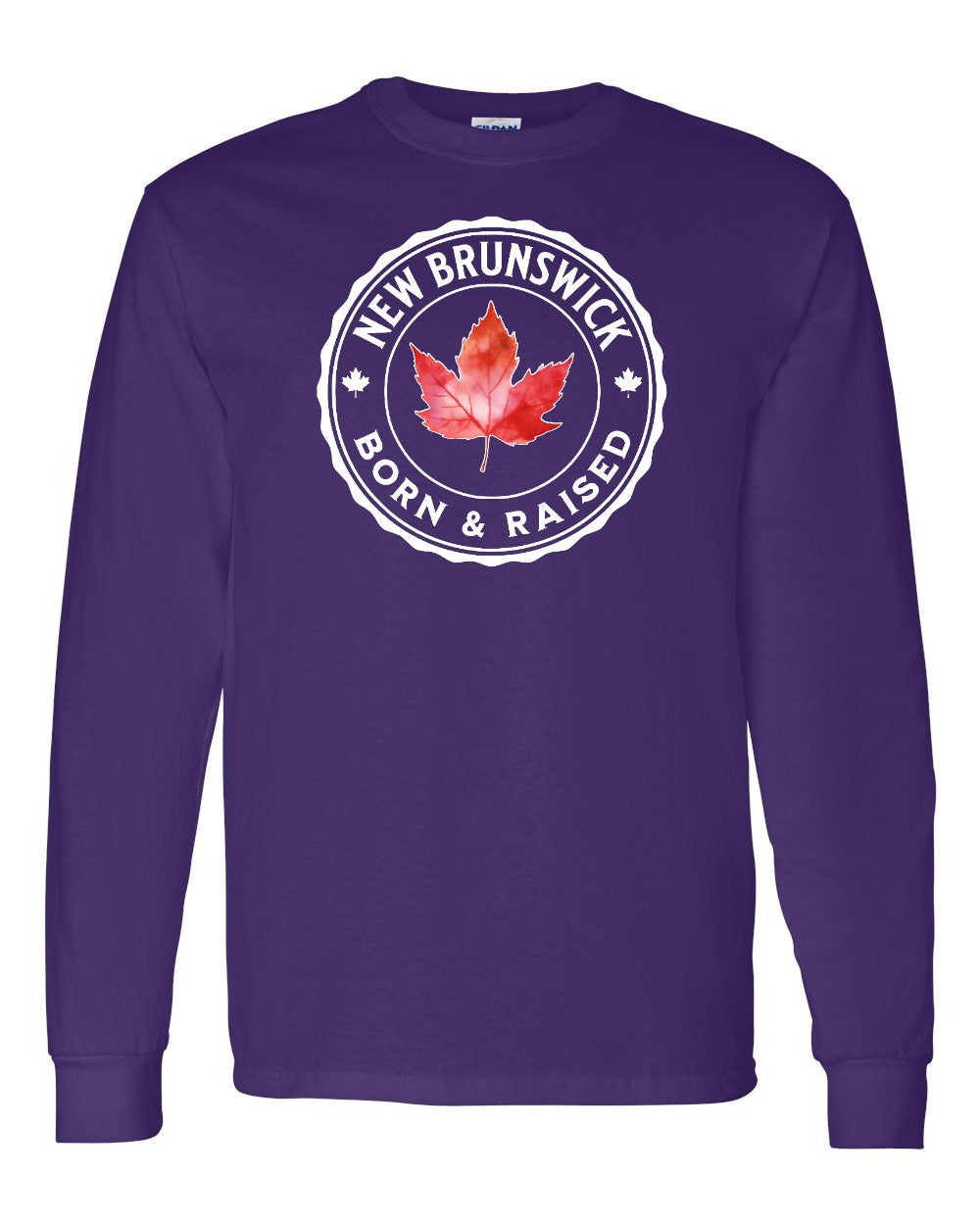 Born and Raised NB Long Sleeve - Gildan Canada (sewn Internationally) - Unisex