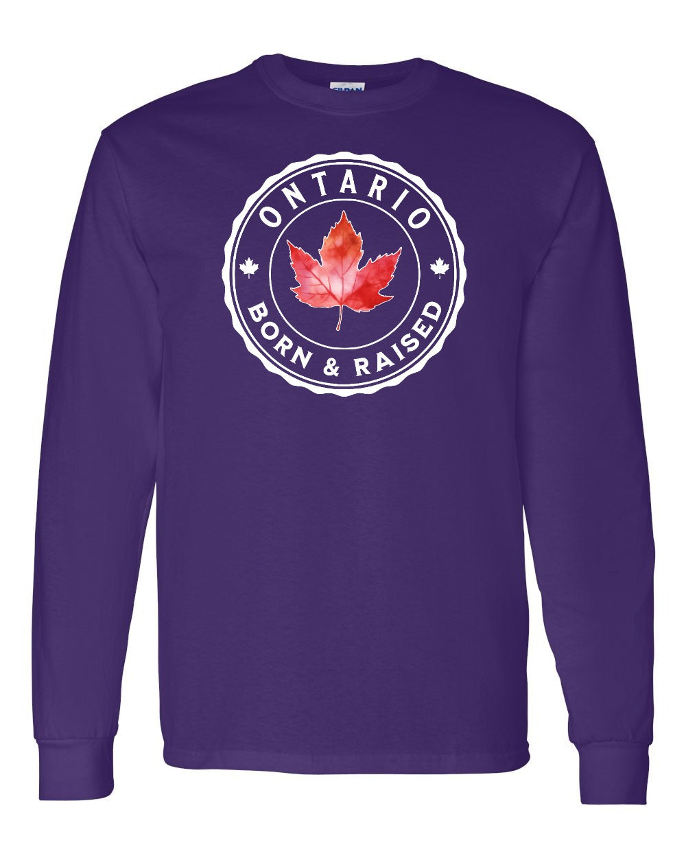 Born and Raised Ontario Long Sleeve - Gildan Canada (sewn Internationally) - Unisex