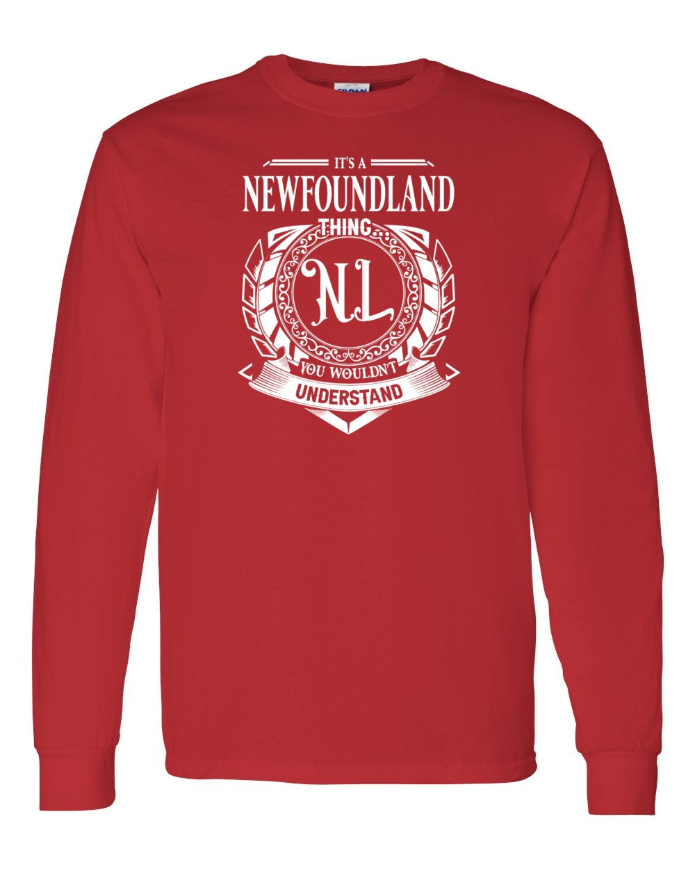 It's  A Newfoundland Thing Full Long Sleeve