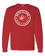 Born and Raised British Columbia Long Sleeve - Gildan Canada (sewn Internationally) - Unisex