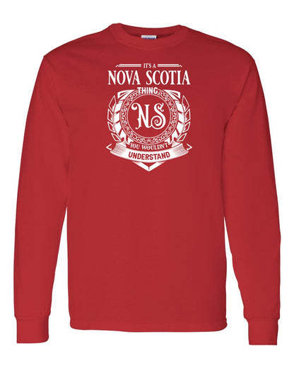 It's  A Nova Scotia Thing Full Long Sleeve Tee