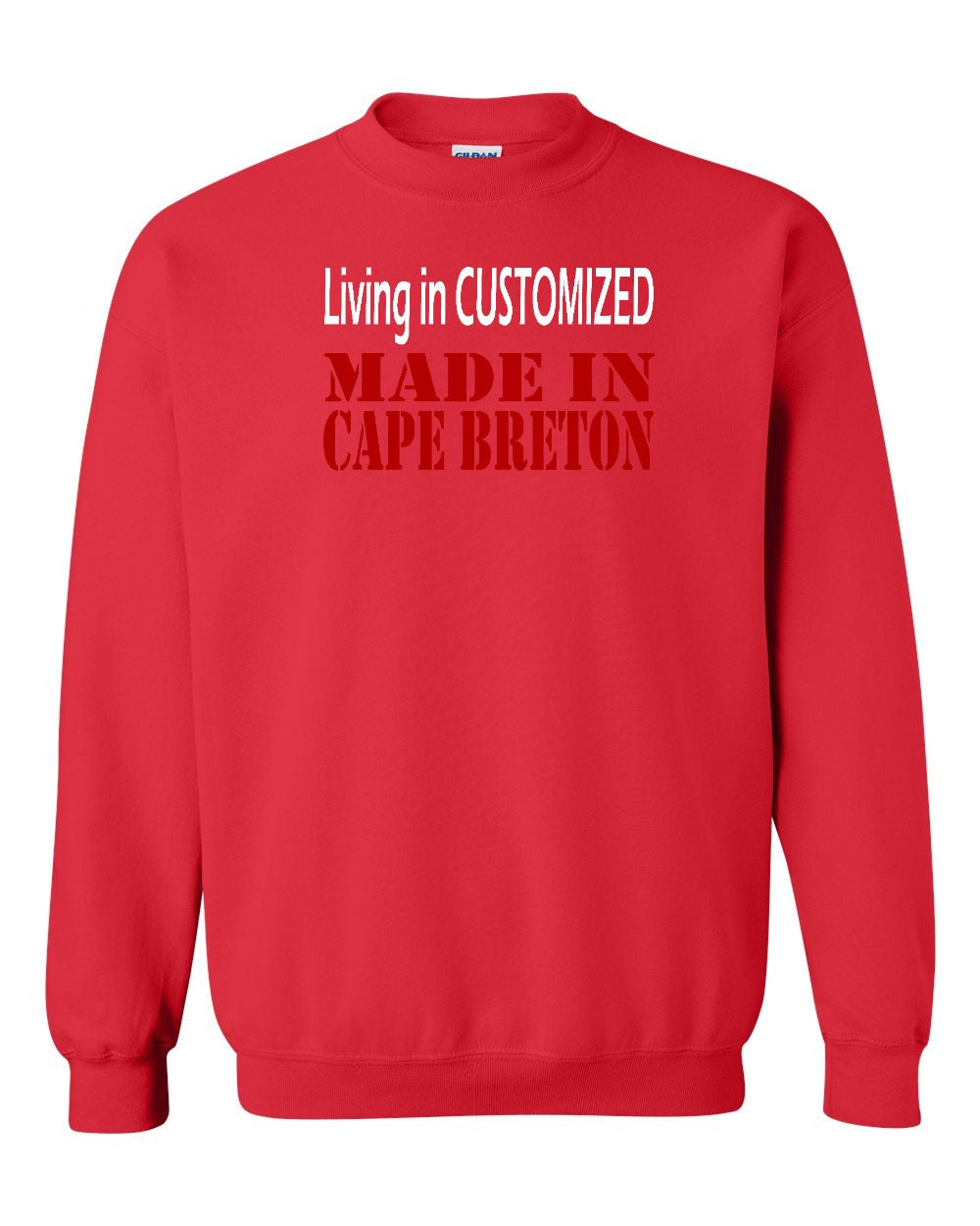 Living in Custom Made in Cape Breton Full Crewneck Sweatshirt