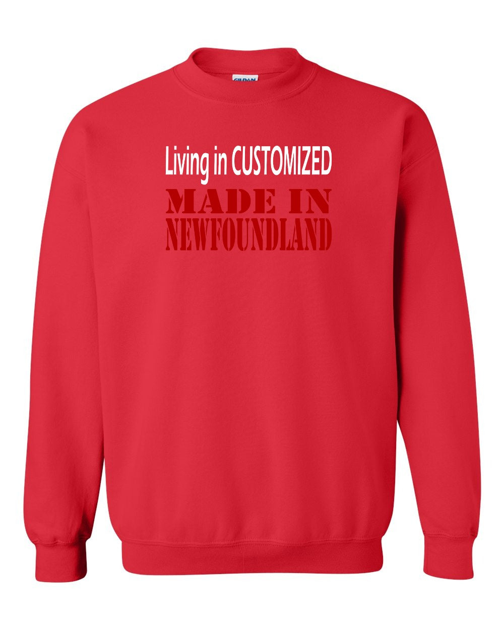 Living in Custom Made in NFLD Crewneck Sweatshirt - Unisex