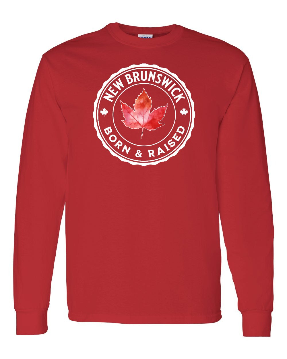 Born and Raised NB Long Sleeve - Gildan Canada (sewn Internationally) - Unisex