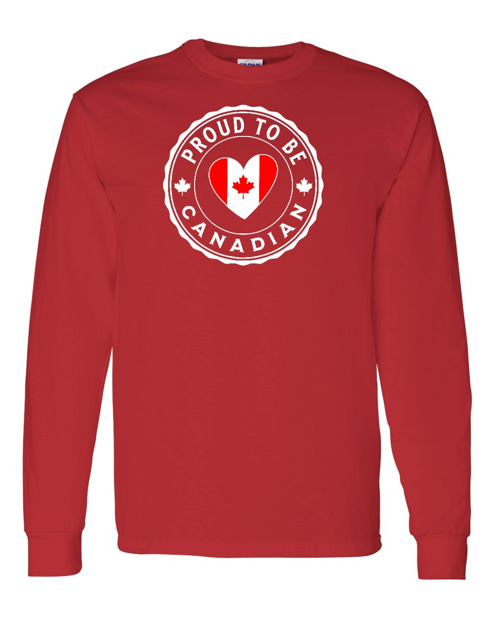 Proud to be Canadian Heart Flag Full Long Sleeve