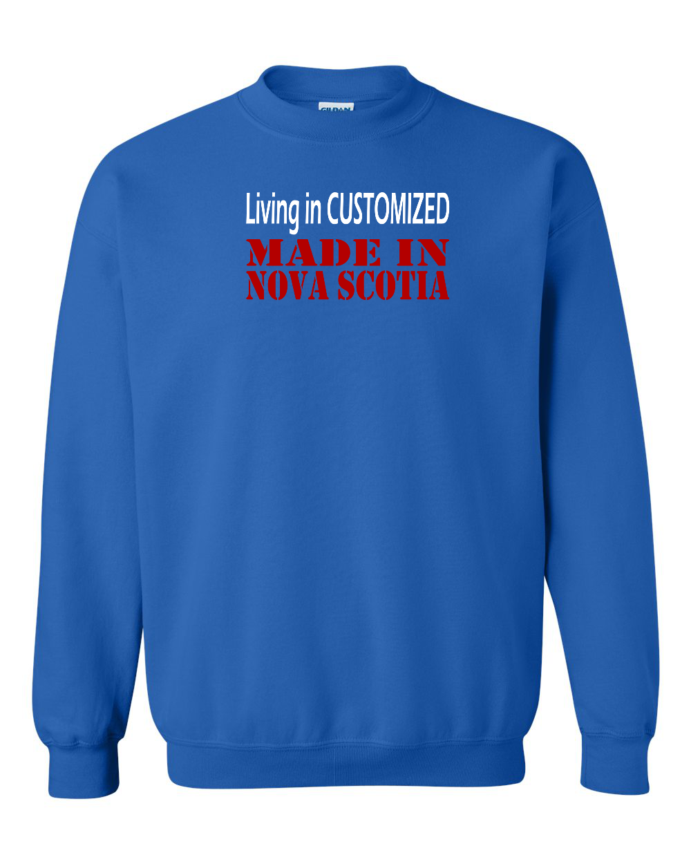 Living In Customized Made In NS Crewneck Sweatshirt - Unisex