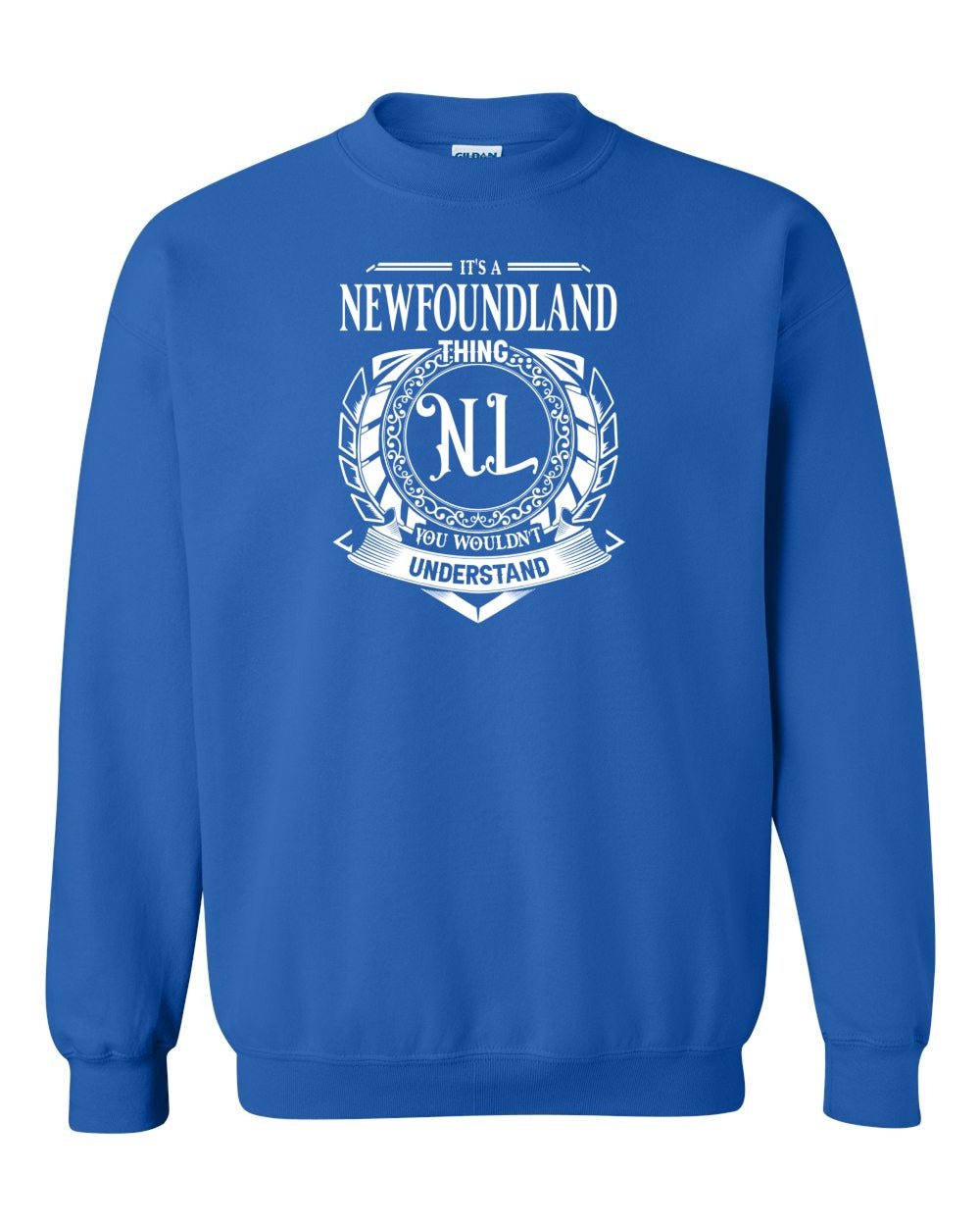 It's  A Newfoundland Thing Full Crewneck Sweatshirt