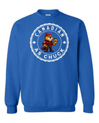 CDN as Chuck Male Beaver Crewneck Sweatshirt - Gildan Canada (sewn Internationally) - Unisex