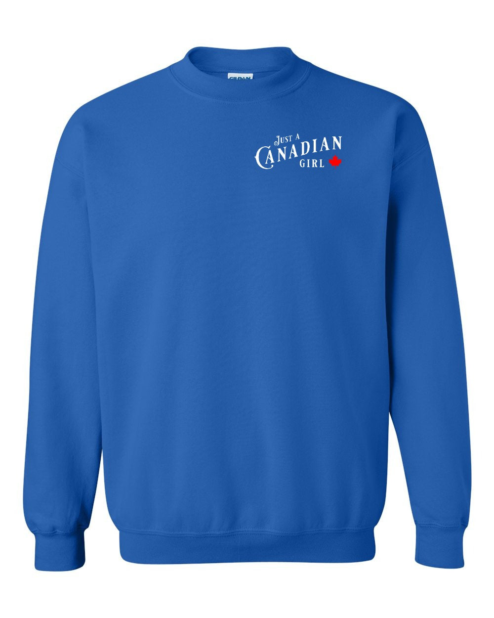 Just a canadian Girl Left Chest and Back Crewneck Sweatshirt - Gildan Canada (sewn Internationally) - Unisex