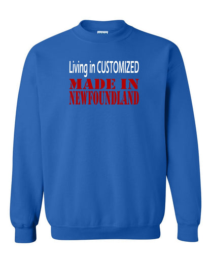Living in Custom Made in Newfoundland Full Crewneck Sweatshirt