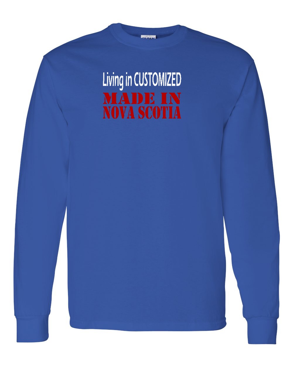 Living in Custom Made in Nova Scotia Full Long Sleeve Tee